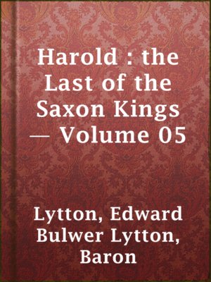 cover image of Harold : the Last of the Saxon Kings — Volume 05